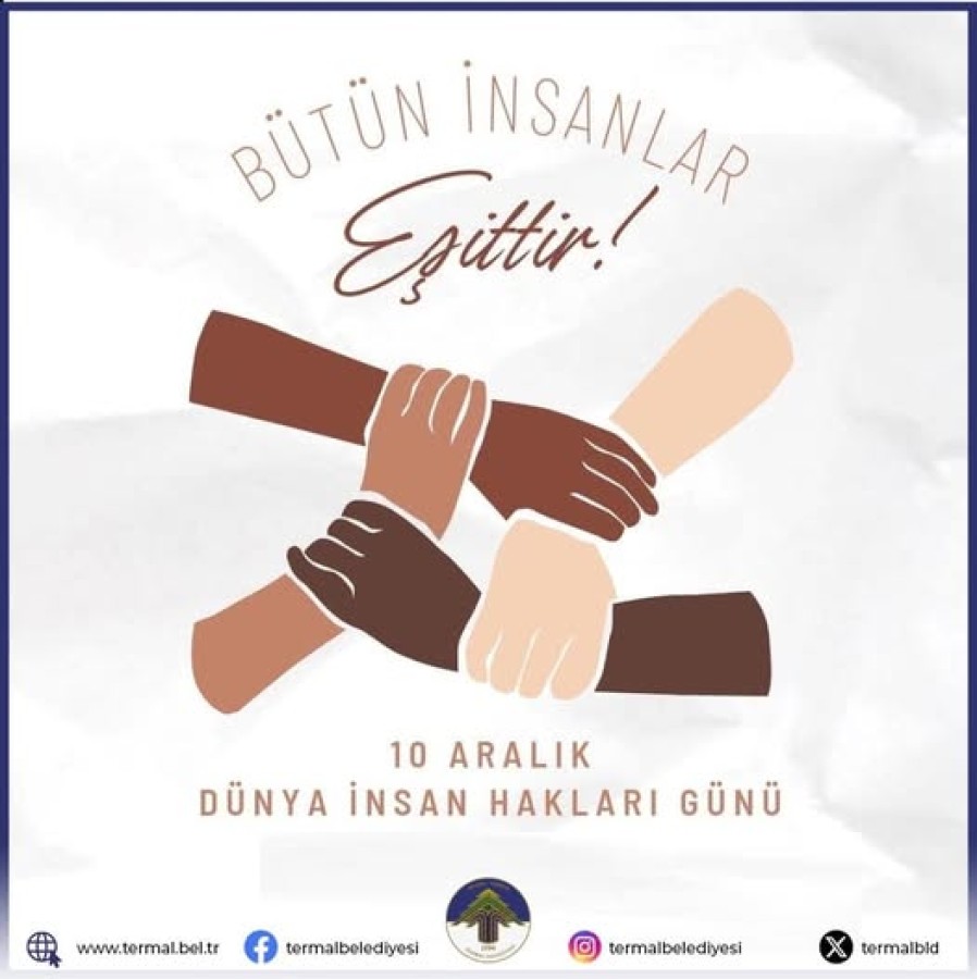 DÜNYA İNSAN HAKLARI GÜNÜ KUTLU OLSUN