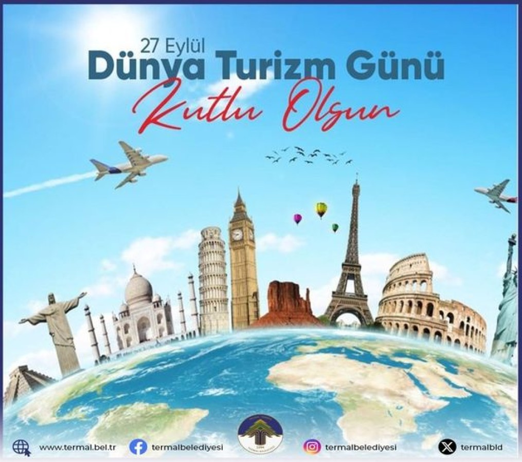 DÜNYA TURİZM GÜNÜ KUTLU OLSUN