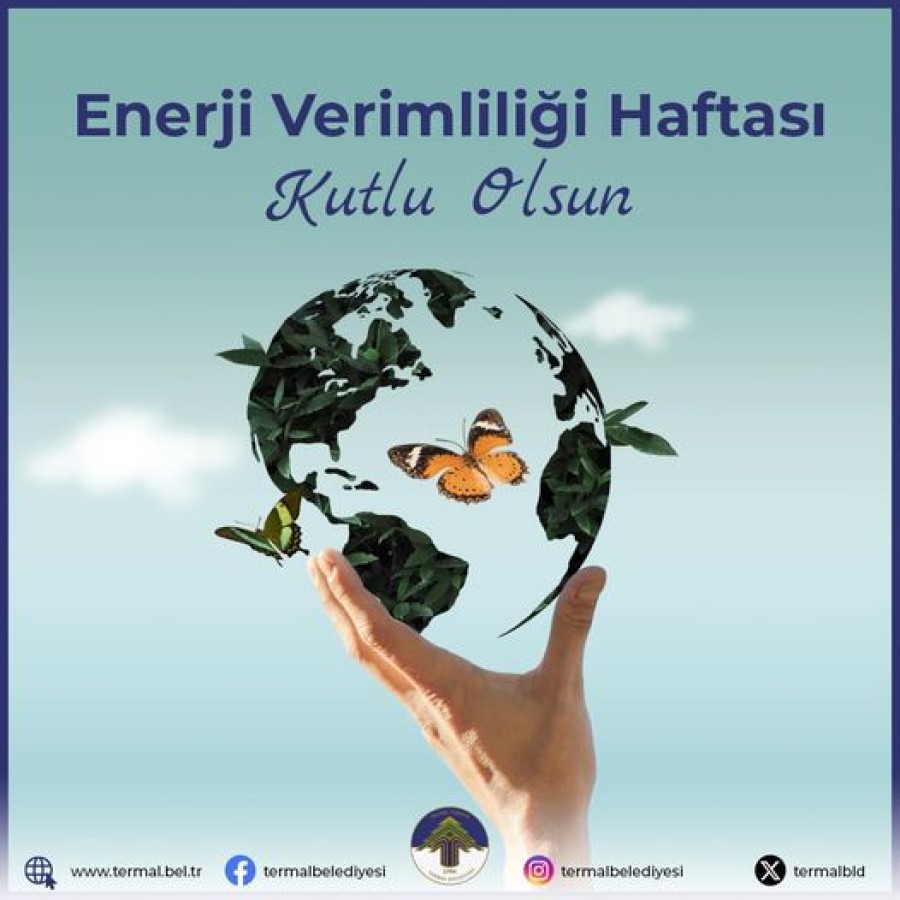 ENERJİ VERİMLİLİĞİ HAFTASI KUTLU OLSUN