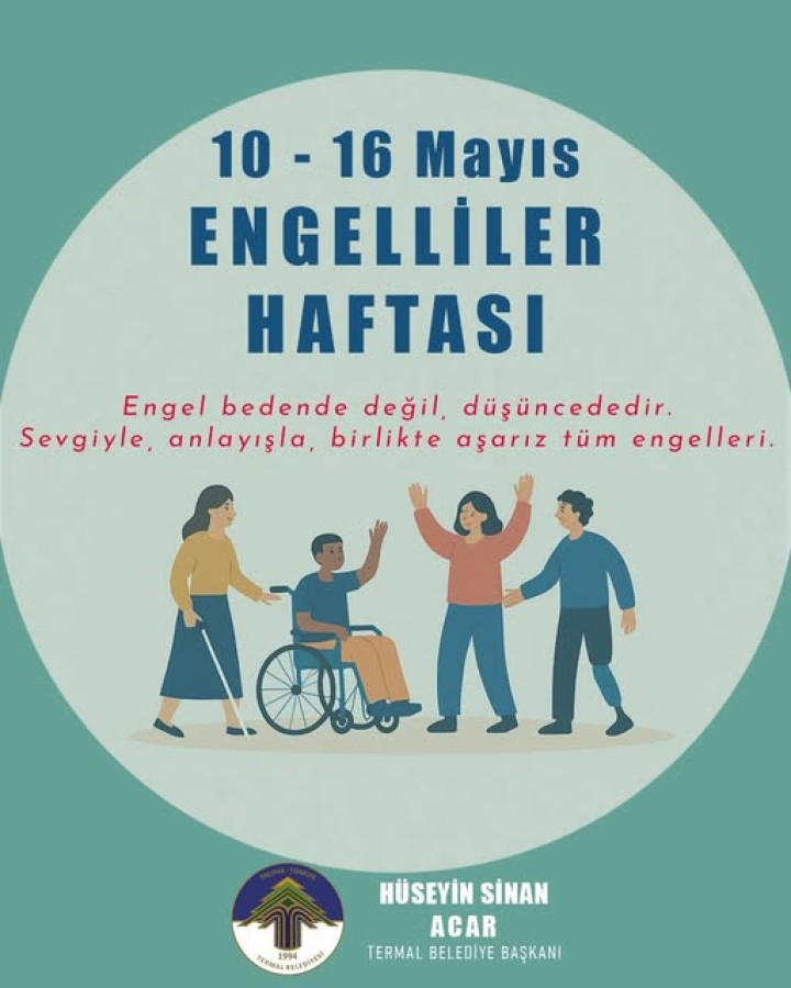 ENGELLİLER HAFTASI KUTLU OLSUN