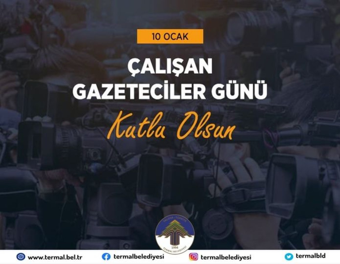 GAZETECİLER GÜNÜ KUTLU OLSUN