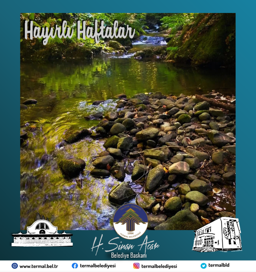 HAYIRLI HAFTALAR