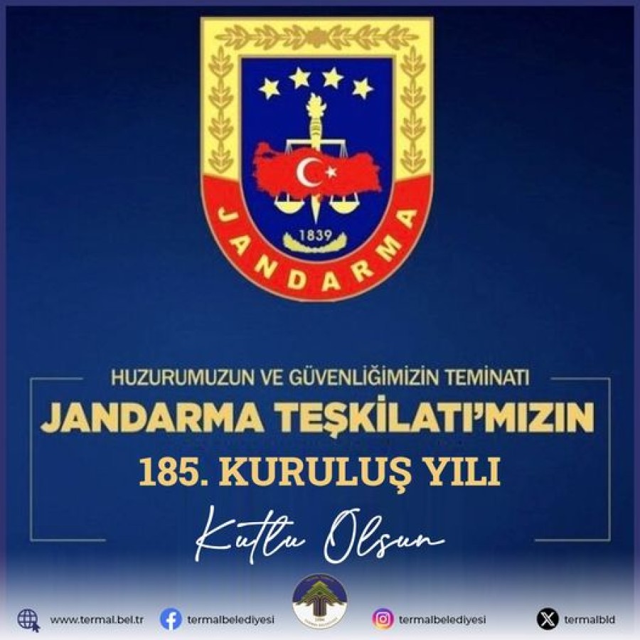 JANDARMA TEŞKİLATININ 185.YIL DÖNÜMÜ KUTLU OLSUN