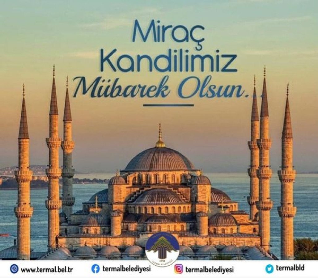 MİRAÇ KANDİLİNİZ MÜBAREK OLSUN