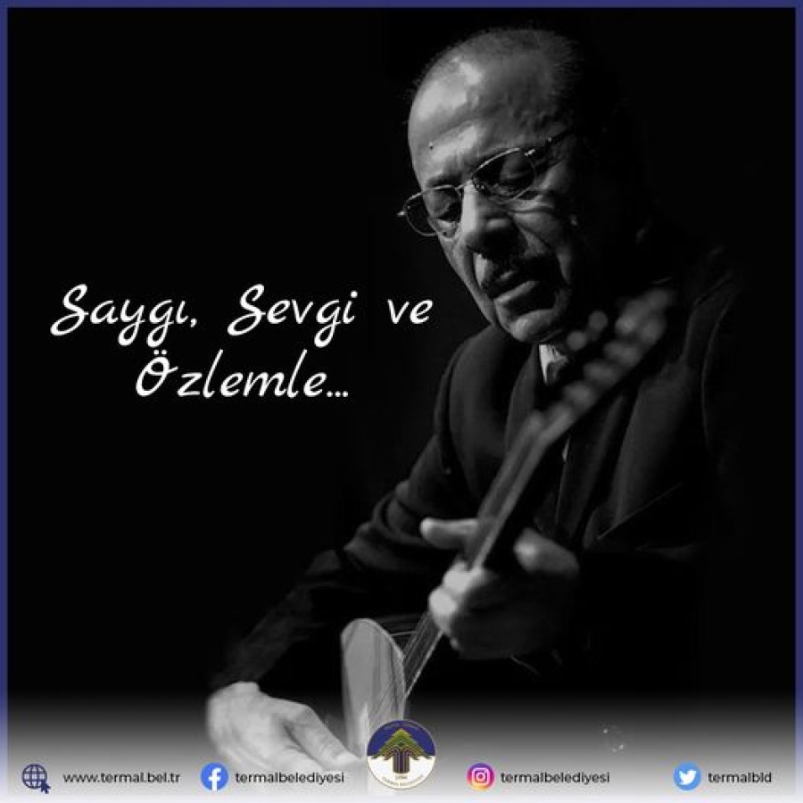 NEŞET ERTAŞ'IN VEFATININ 11.YILINDA RAHMET VE ÖZLEMLE ANIYORUZ