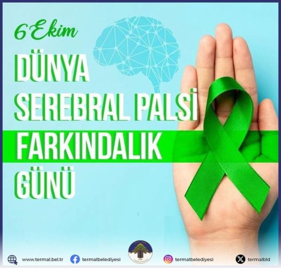 SEREBRAL PALSİ FARKINDALIK GÜNÜ