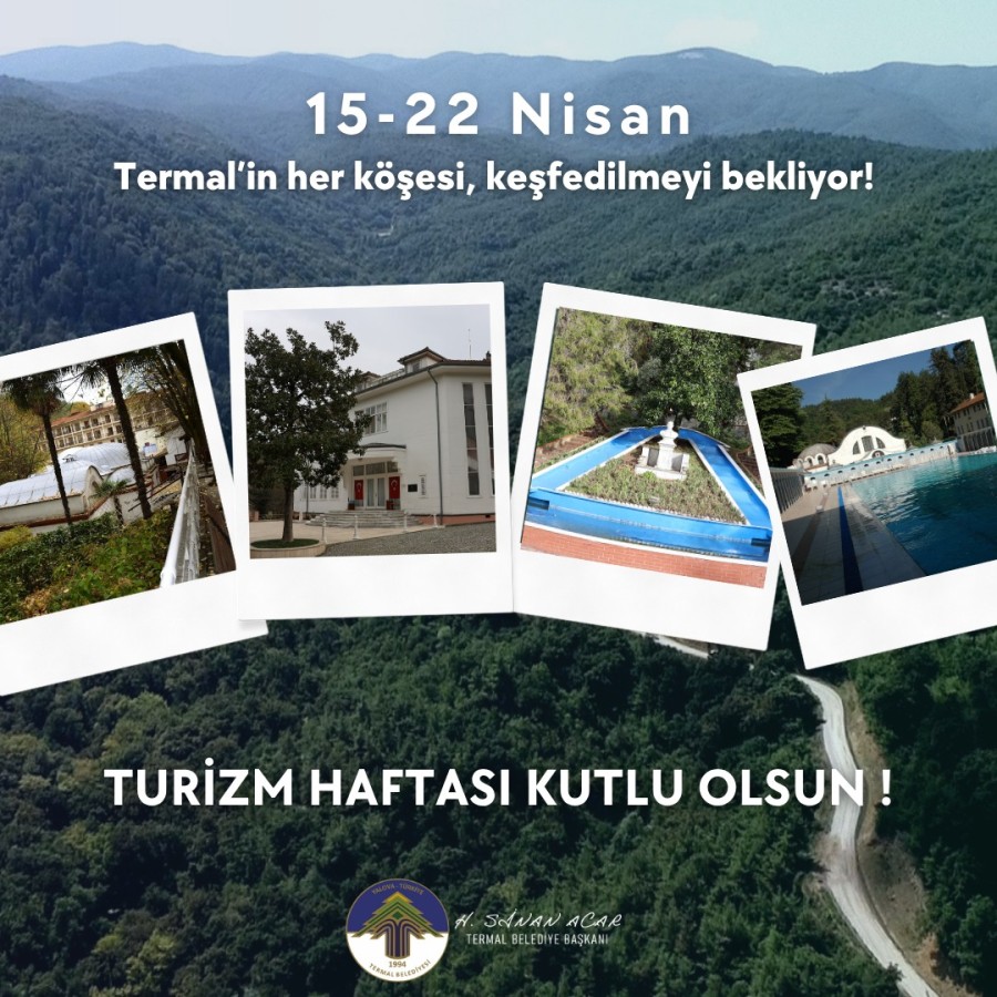 TURIZM HAFTASI NI  KUTLUYORUZ