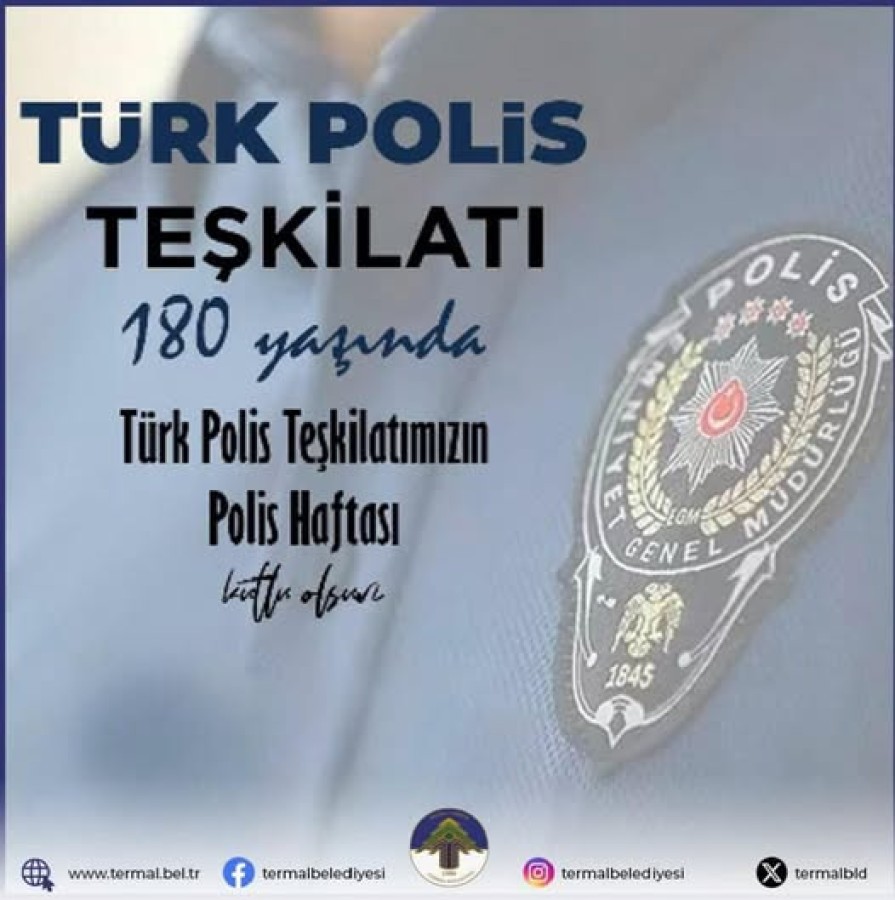 TÜRK POLİS TEŞKİLATI'NIN YILDÖNÜMÜ KUTLU OLSUN