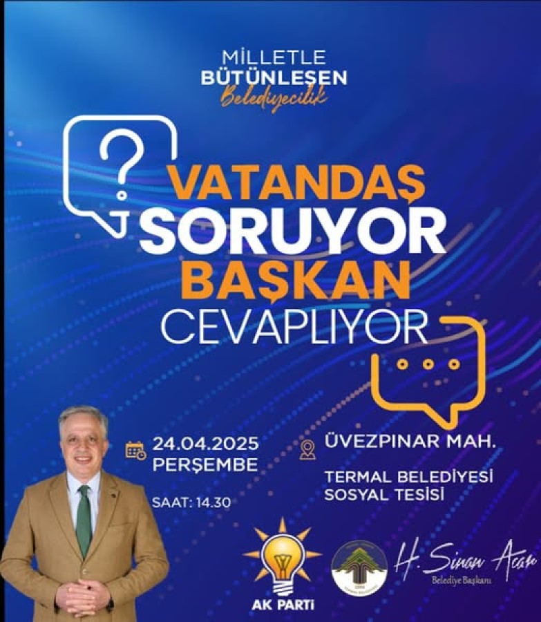 VATANDAŞ SORUYOR BAŞKAN CEVAPLIYOR