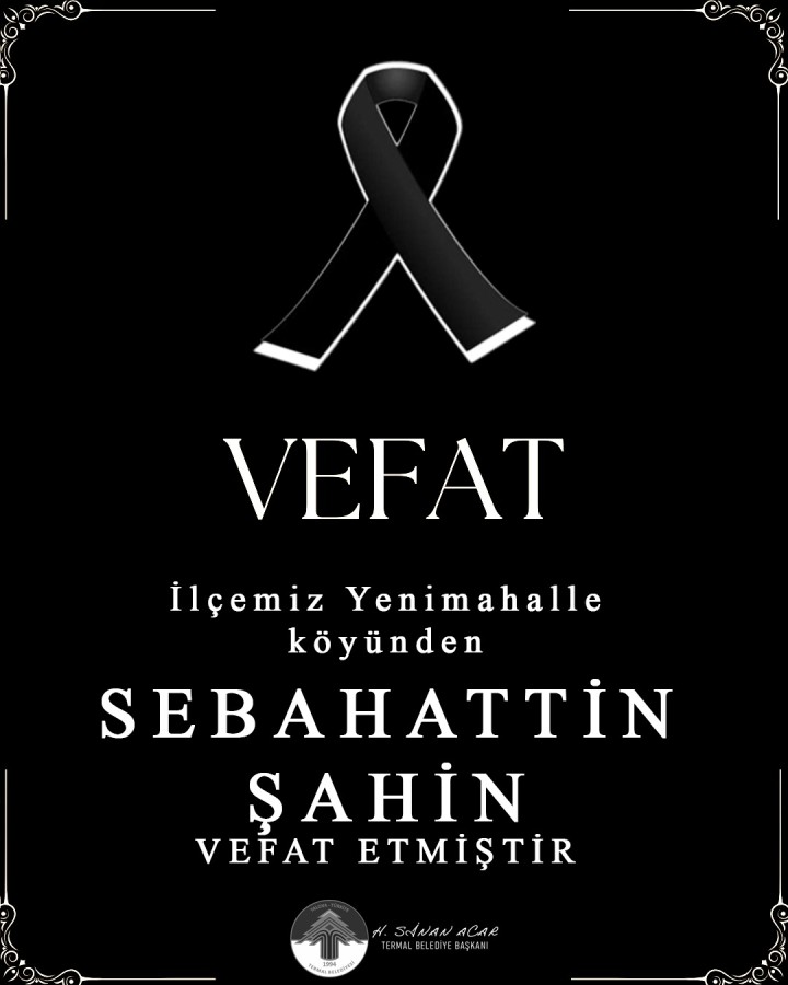 VEFAT VE BAŞSAĞLIĞI