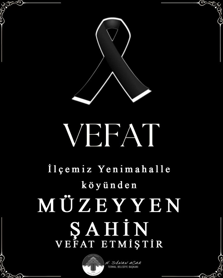 VEFAT VE BAŞSAĞLIĞI
