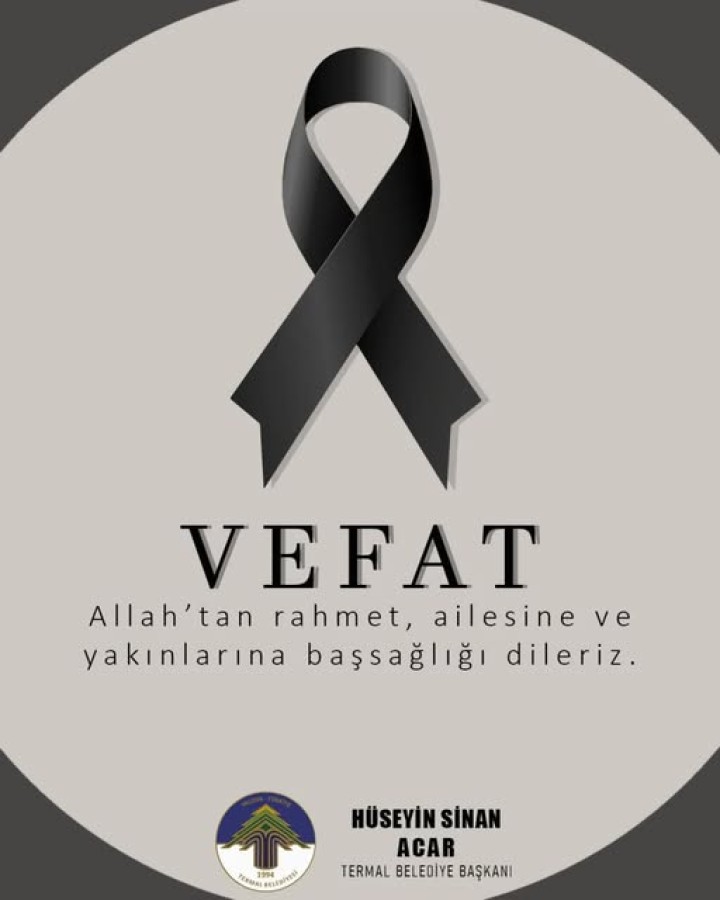 VEFAT VE BAŞSAĞLIĞI
