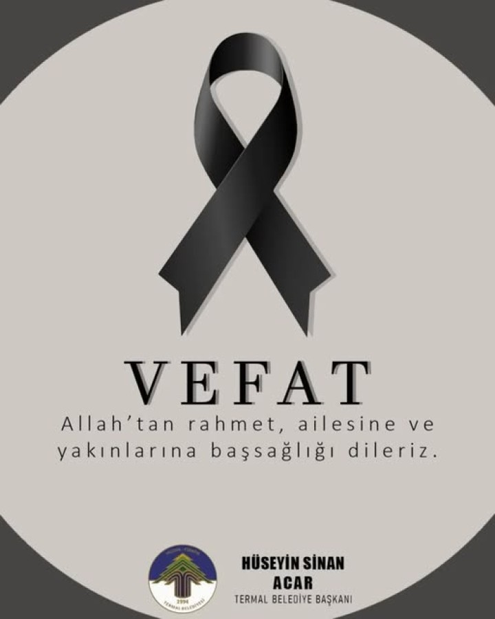 VEFAT VE BAŞSAĞLIĞI