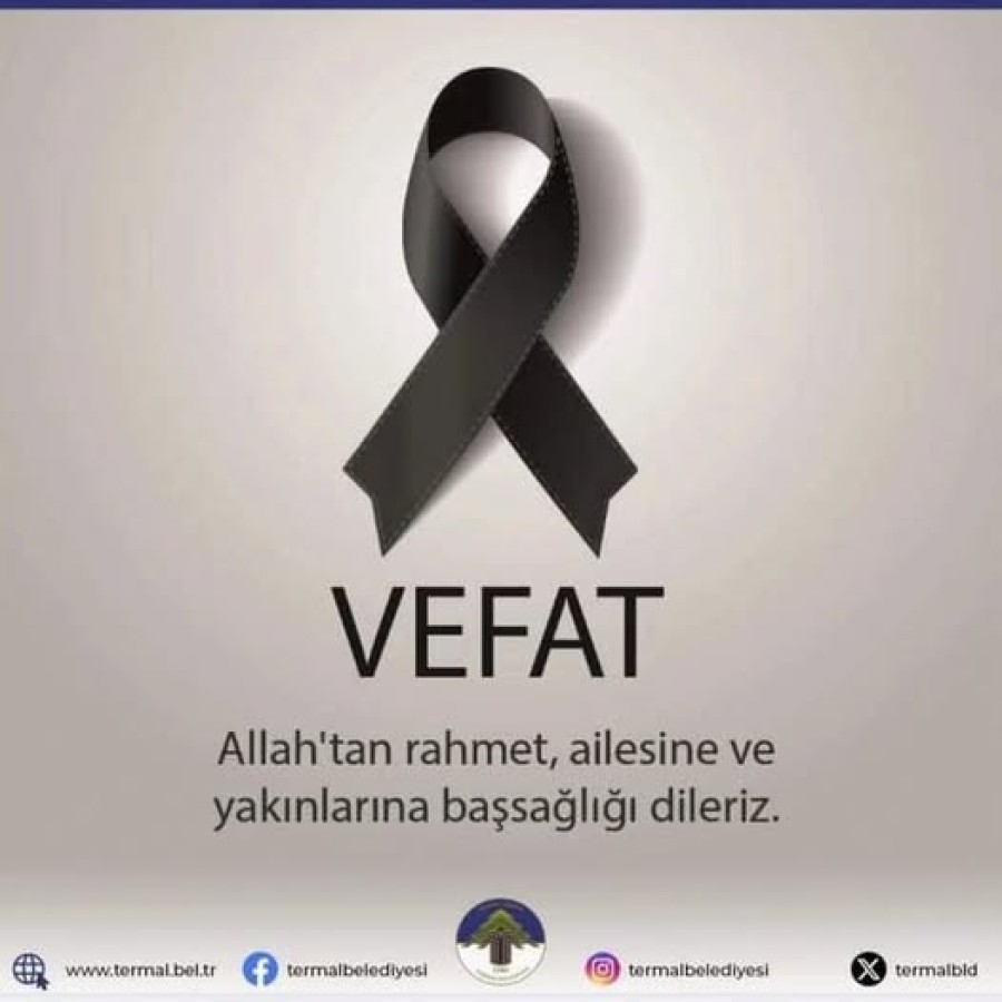 VEFAT VE BAŞSAĞLIĞI
