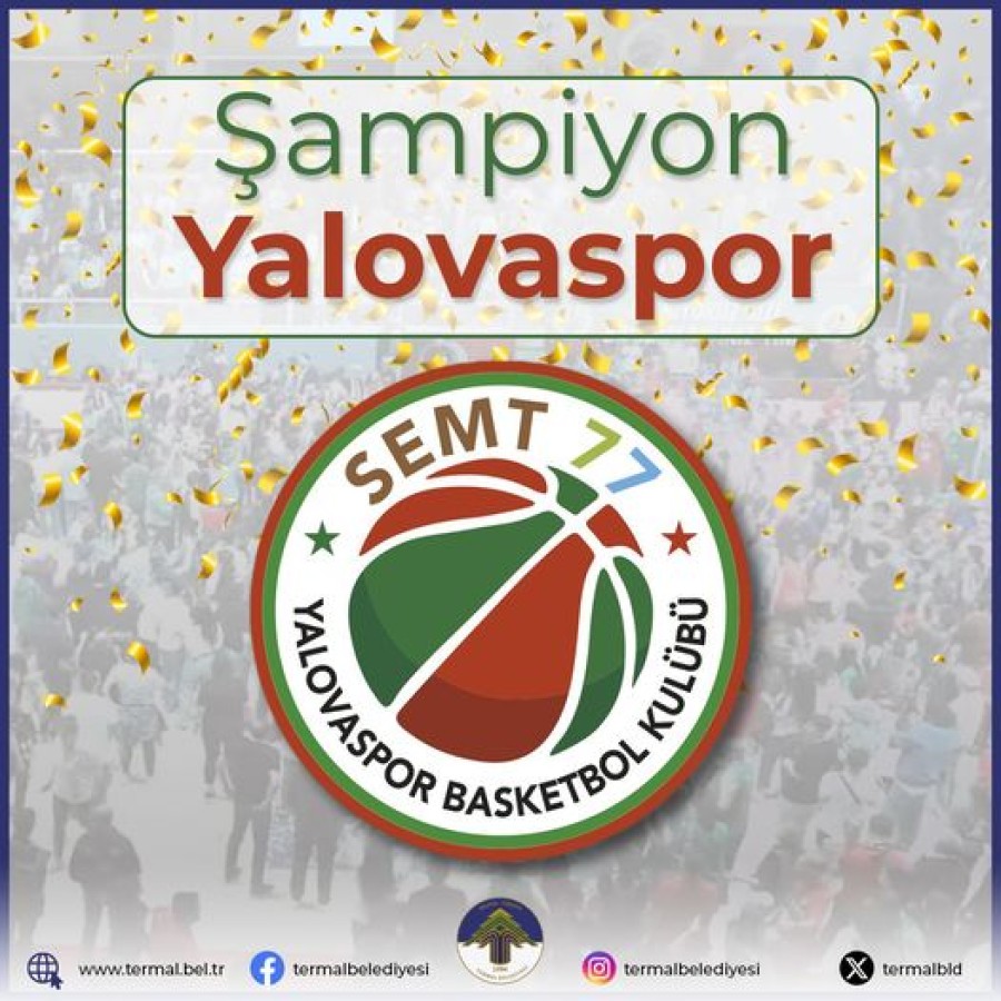 YALOVASPOR BASKETBOL TAKIMINI TEBRİK EDİYORUZ
