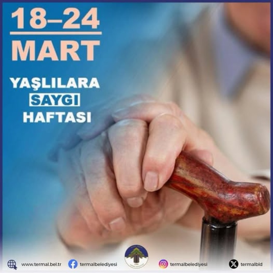YAŞLILARA SAYGI HAFTASI